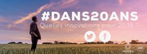 #Dans20ans - Imaginons l'innovation de demain