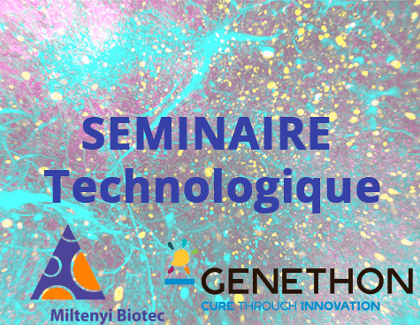 Séminaire technologique de la plateforme ImCy de Généthon