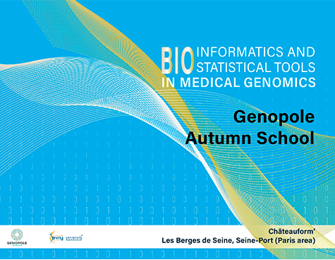 Ecole thématique "Bioinformatique et biostatistiques pour la génomique médicale" Genopole & Université d'Evry Paris-Saclay