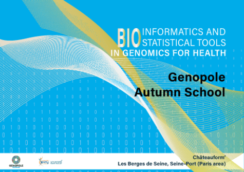 Ecole thématique "Bioinformatique et biostatistiques pour la génomique médicale" Genopole & Université d'Evry Paris-Saclay