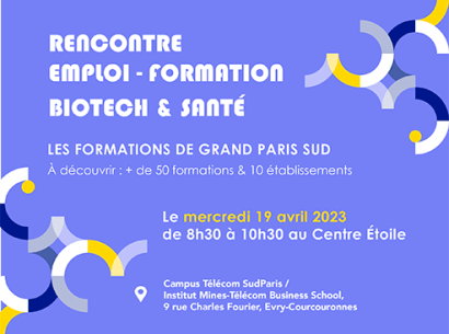 Rendez-vous à la rencontre Emplois - Formations - Biotech & Santé - 19 avril 2023 - découvrez la richesse des formations pour recruter vos collaborateurs ou développer leurs compétences.