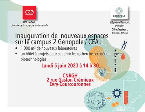 Inauguration des nouveaux espace Campus 2 Genopole / CEA G1 / G2