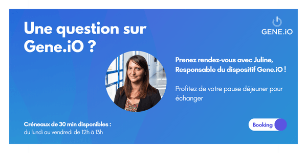 Prenez-rendez-vous avec Juline pour découvrir notre dispositif Gene.iO