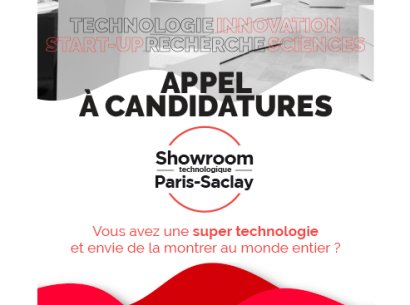 Appel à candidatures pour intégrer le Showroom technologie de Paris-Saclay