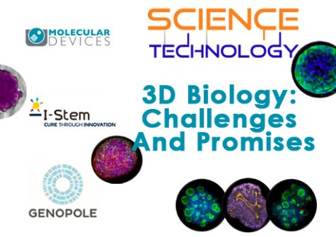 Séminaire Science & Techno : 3D biology, from iPSCs and ASCc to organoids : challenges and promises - avec Mocular Devices - Janvier 2023