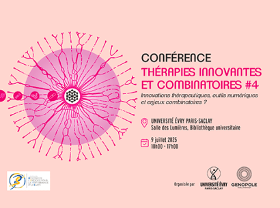 Conférence Thérapies Innovantes et Combinatoires #4 - 9 juillet 2025