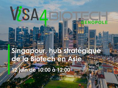 Visa4Biotech - Singapour - hub stratégique de la biotech en Asie
