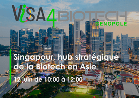 Visa4Biotech - Singapour - hub stratégique de la biotech en Asie