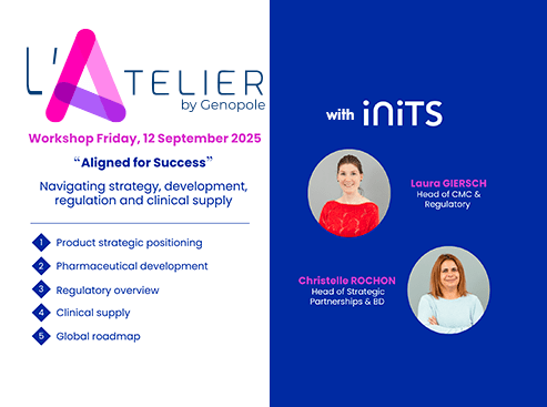 L'atelier avec Inits - Votre roadmap stratégique vers le First In Human - Sept. 2025