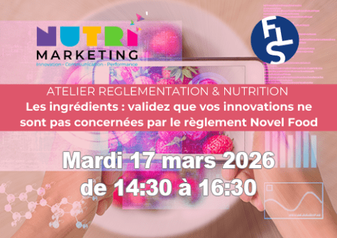 Atelier Novel Food - Réglementation & nutrition - Nutri Marketing