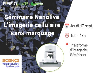 Séminaire SCience et TEchnology - Nanolive : Découvrez l'imagerie cellulaire sans marquage le 17 septembre à Généthon
