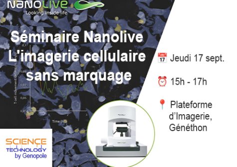 Séminaire SCience et TEchnology - Nanolive : Découvrez l'imagerie cellulaire sans marquage le 17 septembre à Généthon